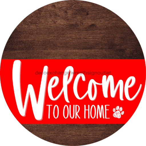 Welcome To Our Home Sign Dog Red Stripe Wood Grain Decoe-3749-Dh 18 Round