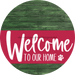 Welcome To Our Home Sign Dog Viva Magenta Stripe Green Stain Decoe-3836-Dh 18 Wood Round