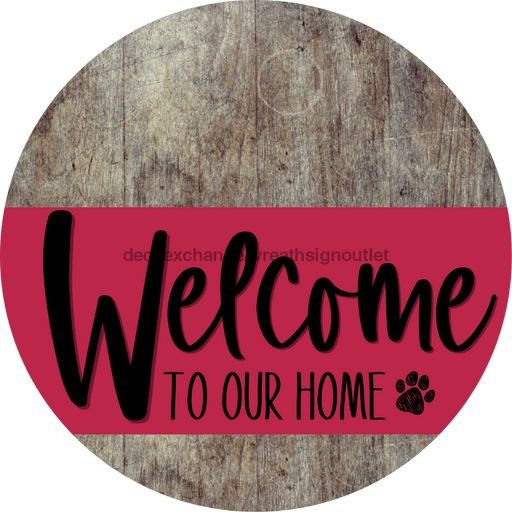 Welcome To Our Home Sign Dog Viva Magenta Stripe Wood Grain Decoe-3821-Dh 18 Round