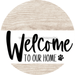 Welcome To Our Home Sign Dog White Stripe Wash Decoe-3704-Dh 18 Wood Round