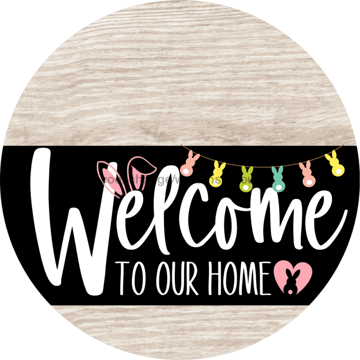 Welcome To Our Home Sign Easter Black Stripe White Wash Decoe-3542-Dh 18 Wood Round