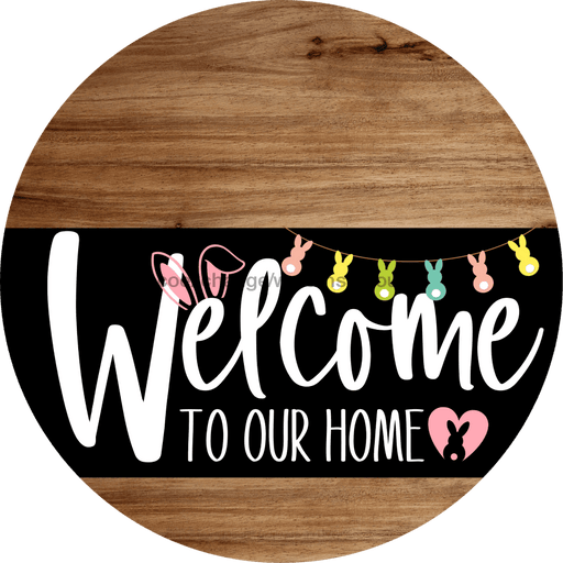 Welcome To Our Home Sign Easter Black Stripe Wood Grain Decoe-3535-Dh 18 Round