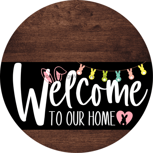 Welcome To Our Home Sign Easter Black Stripe Wood Grain Decoe-3537-Dh 18 Round