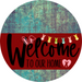 Welcome To Our Home Sign Easter Dark Red Stripe Petina Look Decoe-3458-Dh 18 Wood Round
