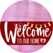 Welcome To Our Home Sign Easter Dark Red Stripe Pink Stain Decoe-3469-Dh 18 Wood Round