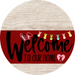 Welcome To Our Home Sign Easter Dark Red Stripe White Wash Decoe-3460-Dh 18 Wood Round