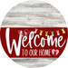 Welcome To Our Home Sign Easter Dark Red Stripe White Wash Decoe-3471-Dh 18 Wood Round