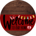 Welcome To Our Home Sign Easter Dark Red Stripe Wood Grain Decoe-3455-Dh 18 Round