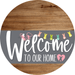 Welcome To Our Home Sign Easter Gray Stripe Wood Grain Decoe-3423-Dh 18 Round