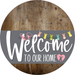 Welcome To Our Home Sign Easter Gray Stripe Wood Grain Decoe-3426-Dh 18 Round