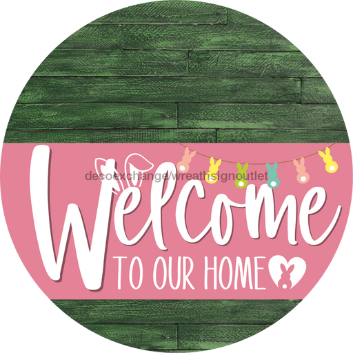 Welcome To Our Home Sign Easter Pink Stripe Green Stain Decoe-3492-Dh 18 Wood Round