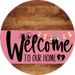 Welcome To Our Home Sign Easter Pink Stripe Wood Grain Decoe-3474-Dh 18 Round