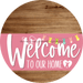 Welcome To Our Home Sign Easter Pink Stripe Wood Grain Decoe-3483-Dh 18 Round