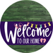 Welcome To Our Home Sign Easter Purple Stripe Green Stain Decoe-3512-Dh 18 Wood Round