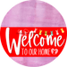 Welcome To Our Home Sign Easter Red Stripe Pink Stain Decoe-3449-Dh 18 Wood Round