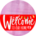Welcome To Our Home Sign Easter Red Stripe Pink Stain Decoe-3449-Dh 18 Wood Round