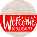 Welcome To Our Home Sign Easter Red Stripe White Wash Decoe-3450-Dh 18 Wood Round