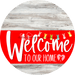 Welcome To Our Home Sign Easter Red Stripe White Wash Decoe-3451-Dh 18 Wood Round