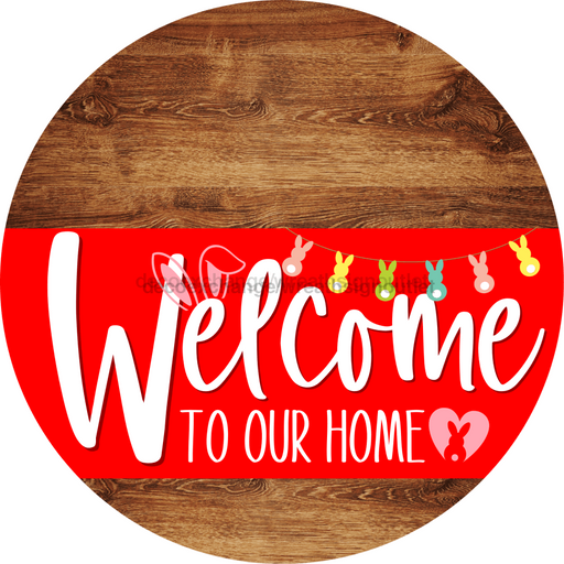 Welcome To Our Home Sign Easter Red Stripe Wood Grain Decoe-3444-Dh 18 Round