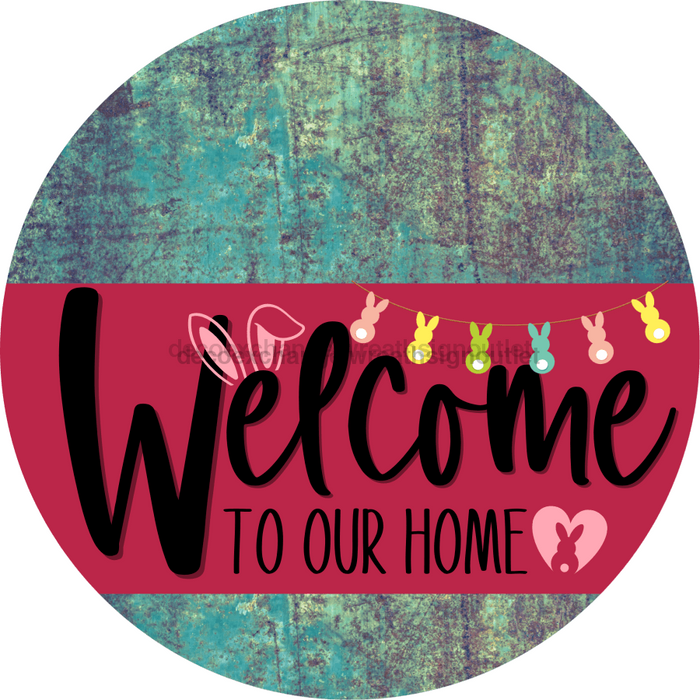 Welcome To Our Home Sign Easter Viva Magenta Stripe Petina Look Decoe-3518-Dh 18 Wood Round