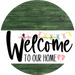 Welcome To Our Home Sign Easter White Stripe Green Stain Decoe-3402-Dh 18 Wood Round