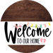 Welcome To Our Home Sign Easter White Stripe Wood Grain Decoe-3395-Dh 18 Round