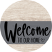 Welcome To Our Home Sign Heart Gray Stripe White Wash Decoe-2790-Dh 18 Wood Round