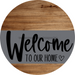 Welcome To Our Home Sign Heart Gray Stripe Wood Grain Decoe-2783-Dh 18 Round