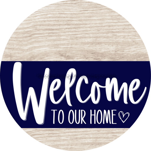 Welcome To Our Home Sign Heart Navy Stripe White Wash Decoe-2780-Dh 18 Wood Round