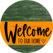 Welcome To Our Home Sign Heart Orange Stripe Green Stain Decoe-2903-Dh 18 Wood Round