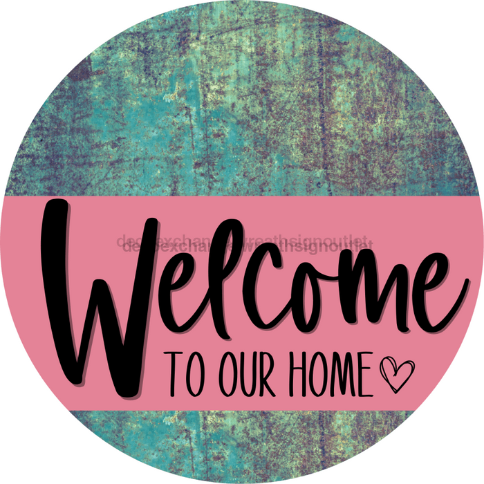 Welcome To Our Home Sign Heart Pink Stripe Petina Look Decoe-2848-Dh 18 Wood Round