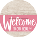 Welcome To Our Home Sign Heart Pink Stripe White Wash Decoe-2860-Dh 18 Wood Round