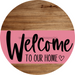 Welcome To Our Home Sign Heart Pink Stripe Wood Grain Decoe-2843-Dh 18 Round