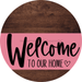 Welcome To Our Home Sign Heart Pink Stripe Wood Grain Decoe-2845-Dh 18 Round