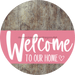 Welcome To Our Home Sign Heart Pink Stripe Wood Grain Decoe-2857-Dh 18 Round