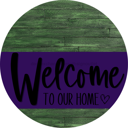 Welcome To Our Home Sign Heart Purple Stripe Green Stain Decoe-2872-Dh 18 Wood Round