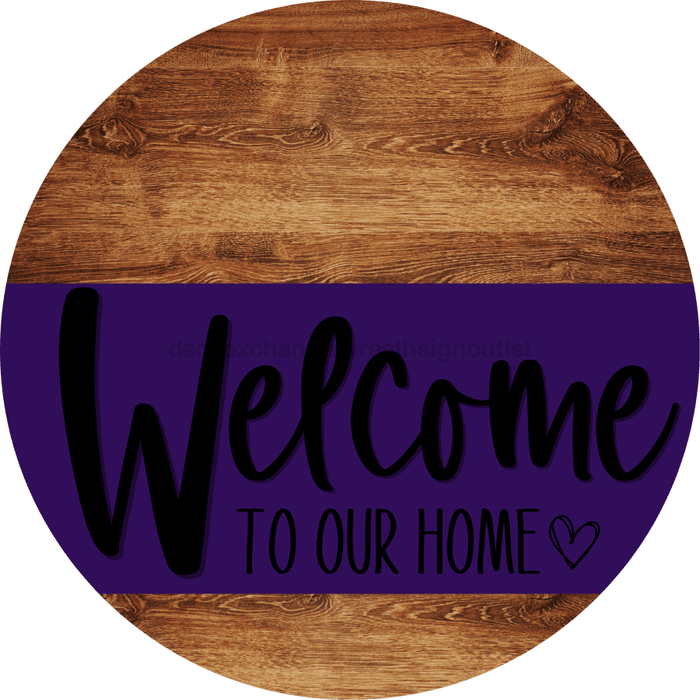 Welcome To Our Home Sign Heart Purple Stripe Wood Grain Decoe-2864-Dh 18 Round