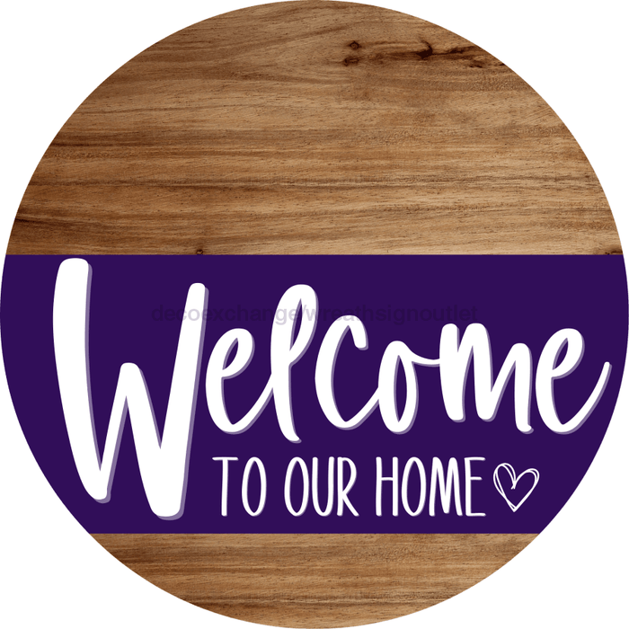 Welcome To Our Home Sign Heart Purple Stripe Wood Grain Decoe-2873-Dh 18 Round