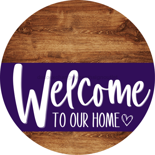 Welcome To Our Home Sign Heart Purple Stripe Wood Grain Decoe-2874-Dh 18 Round