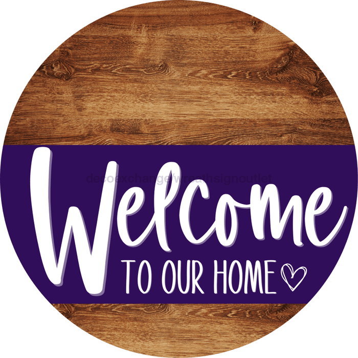 Welcome To Our Home Sign Heart Purple Stripe Wood Grain Decoe-2874-Dh 18 Round