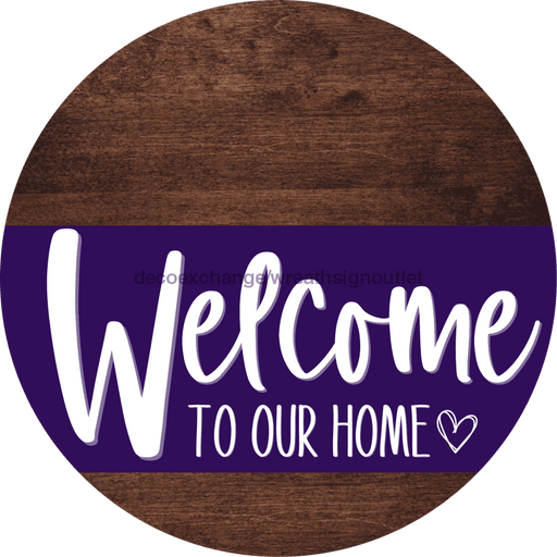 Welcome To Our Home Sign Heart Purple Stripe Wood Grain Decoe-2875-Dh 18 Round