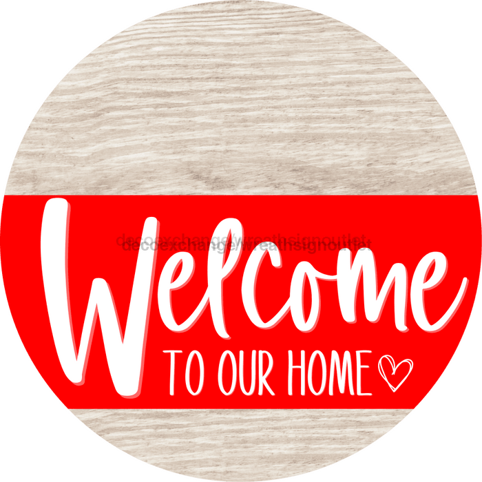 Welcome To Our Home Sign Heart Red Stripe White Wash Decoe-2820-Dh 18 Wood Round