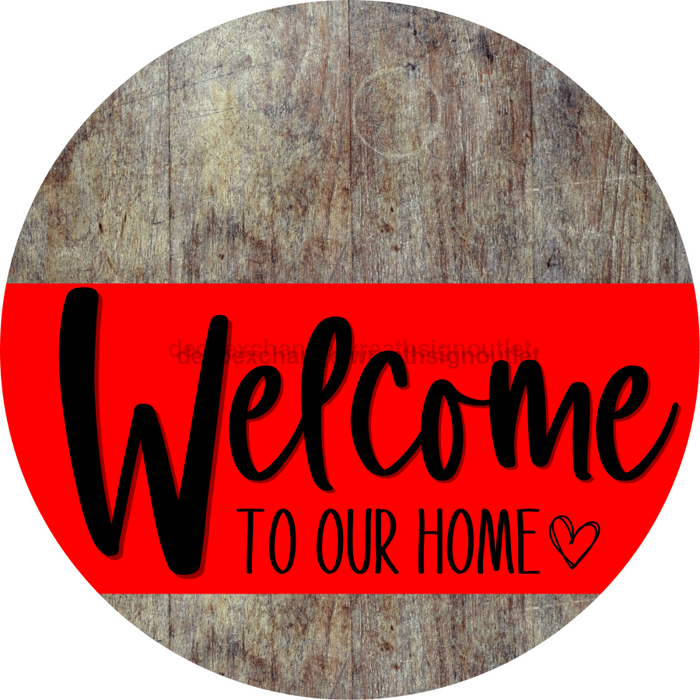 Welcome To Our Home Sign Heart Red Stripe Wood Grain Decoe-2807-Dh 18 Round