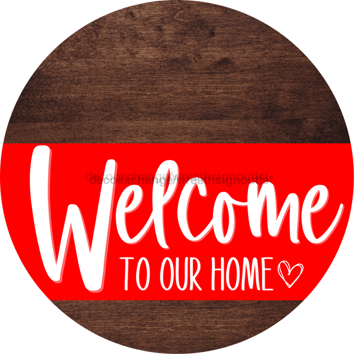 Welcome To Our Home Sign Heart Red Stripe Wood Grain Decoe-2815-Dh 18 Round