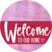 Welcome To Our Home Sign Heart Viva Magenta Stripe Pink Stain Decoe-2899-Dh 18 Wood Round