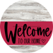 Welcome To Our Home Sign Heart Viva Magenta Stripe White Wash Decoe-2891-Dh 18 Wood Round