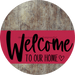 Welcome To Our Home Sign Heart Viva Magenta Stripe Wood Grain Decoe-2887-Dh 18 Round