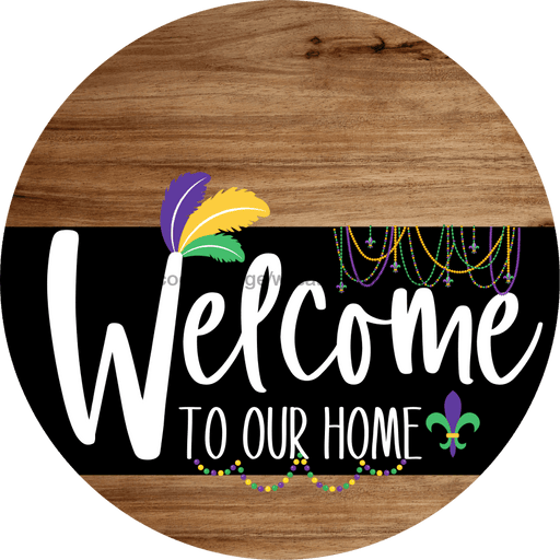 Welcome To Our Home Sign Mardi Gras Black Stripe Wood Grain Decoe-3687-Dh 18 Round