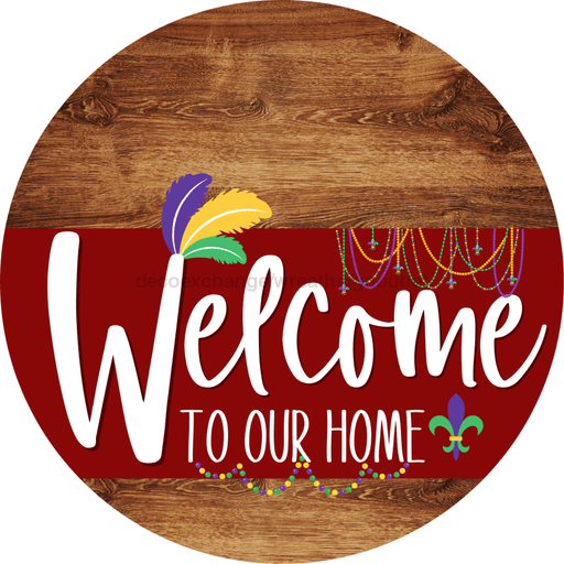Welcome To Our Home Sign Mardi Gras Dark Red Stripe Wood Grain Decoe-3616-Dh 18 Round