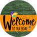 Welcome To Our Home Sign Mardi Gras Orange Stripe Green Stain Decoe-3685-Dh 18 Wood Round